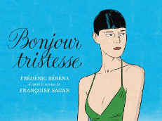 Bonjour Tristesse, the Comic Book!