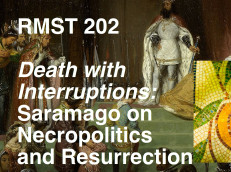 Saramago on Necropolitics and Resurrection